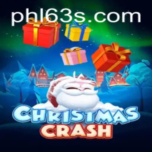 ChristmasCrash: A Festive Gaming Experience with the Excitement of PHL63