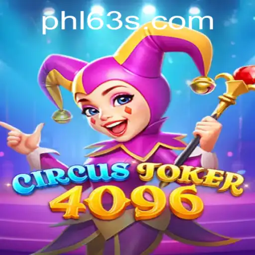 Exploring the Thrills of CircusJoker4096: The Game That Redefines Entertainment