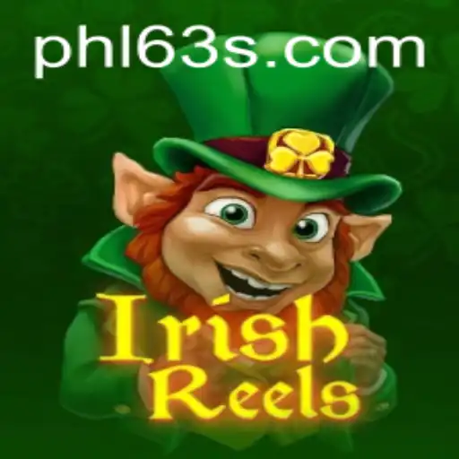 Explore the Excitement of IrishReels with PHL63: A Thrilling Adventure in Gaming