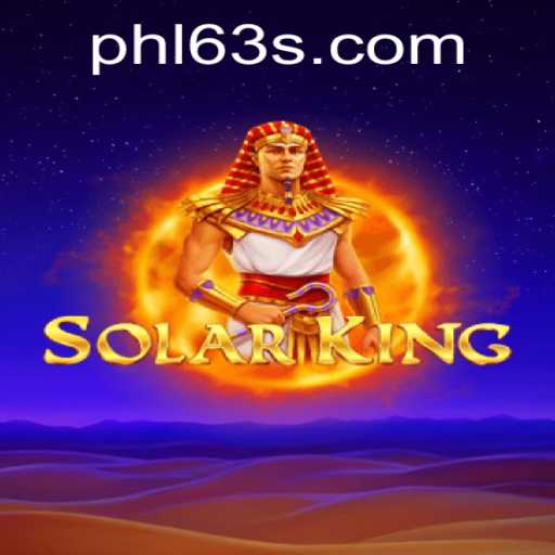 Exploring the Galactic Realms of SolarKing and the Strategy Behind PHL63